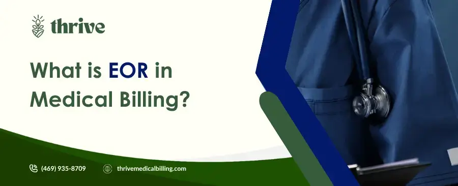 What is EOR in Medical Billing