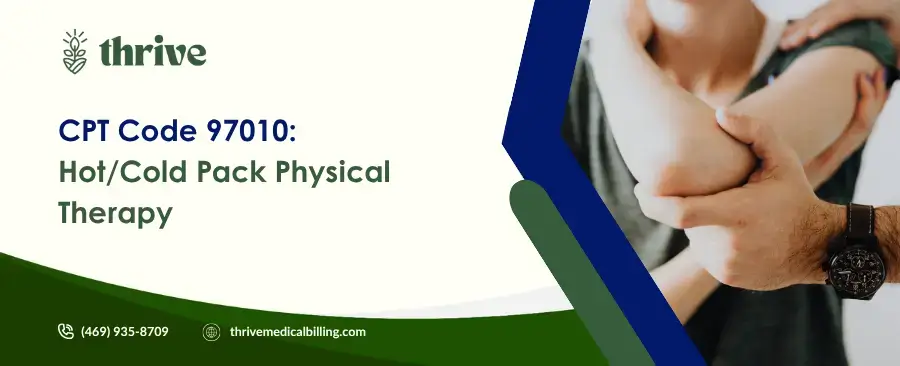 97010 CPT Code Description Hot Cold Pack Physical Therapy