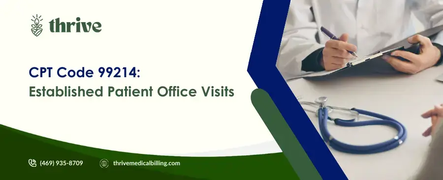 CPT Code 99214: Established Patient Office Visits