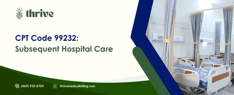 99232 CPT Code Definition Subsequent Hospital Care