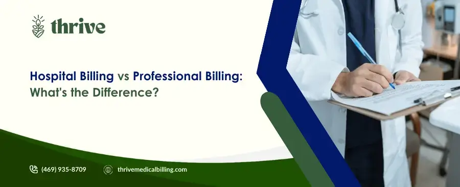 Hospital Billing vs Professional Billing: What’s the Difference?