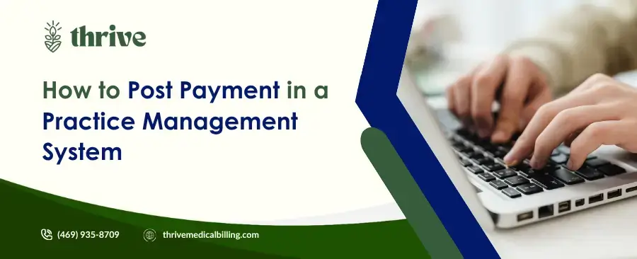 How to Post Payment in a Practice Management System